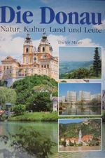 Die Donau Natur, Kultur, Land und Leute Cover des Buches Die Donau Natur, Kultur, Land und Leute (ISBN: B00BIKDQ2K)