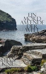 Ein Mord am Ende der Welt. Kriminalroman. Cover des Buches Ein Mord am Ende der Welt. Kriminalroman. (ISBN: B00BOWN2PS)