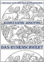 Das Runenschwert (Die Saga von den drei Königreichen) Cover des Buches Das Runenschwert (Die Saga von den drei Königreichen) (ISBN: B00BPELS7O)