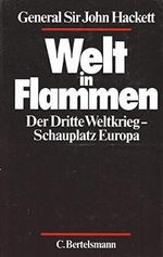 Welt in Flammen - Der Dritte Weltkrieg: Schauplatz Europa Cover des Buches Welt in Flammen - Der Dritte Weltkrieg: Schauplatz Europa (ISBN: B00BTM543G)