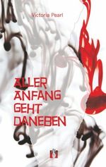 Aller Anfang geht daneben Cover des Buches Aller Anfang geht daneben (ISBN: B00BWZQIYO)