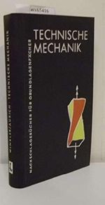 Technische Mechanik. Cover des Buches Technische Mechanik. (ISBN: B00BXSE9K0)