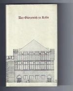 Der Gürzenich zu Köln. Dokumente aus fünf Jahrhunderten. Im Auftrag der Stadt Köln zur Wiedereröffnung im Jahre 1955. Cover des Buches Der Gürzenich zu Köln. Dokumente aus fünf Jahrhunderten. Im Auftrag der Stadt Köln zur Wiedereröffnung im Jahre 1955. (ISBN: B00C34WP3Q)