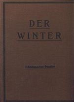 Der Winter. XX. Jahrgang 1926/27. Cover des Buches Der Winter. XX. Jahrgang 1926/27. (ISBN: B00C6PNVTO)