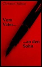 Vom Vater an den Sohn Cover des Buches Vom Vater an den Sohn (ISBN: B00C8SCSHA)
