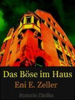 Das Böse im Haus: Mystery Thriller Cover des Buches Das Böse im Haus: Mystery Thriller (ISBN: B00C8YHVL2)