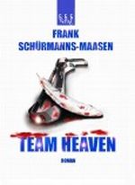 Team Heaven Cover des Buches Team Heaven (ISBN: B00C9EG92S)