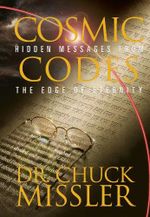 Cosmic Codes: Hidden Messages From The Edge Of Eternity: Bible Codes (English Edition) Cover des Buches Cosmic Codes: Hidden Messages From The Edge Of Eternity: Bible Codes (English Edition) (ISBN: B00CB3CRP0)
