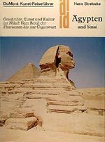 Ägypten und Sinai. Geschichte, Kunst und Kultur im Niltal: Vom Reich der Pharaonen bis zur Gegenwart Cover des Buches Ägypten und Sinai. Geschichte, Kunst und Kultur im Niltal: Vom Reich der Pharaonen bis zur Gegenwart (ISBN: B00CF7SYKE)