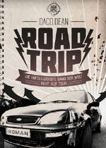 ROAD TRIP // Die erfolgloseste Band der Welt geht auf Tour Cover des Buches ROAD TRIP // Die erfolgloseste Band der Welt geht auf Tour (ISBN: B00CM9R3R0)
