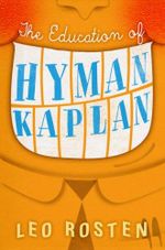 The Education of Hyman Kaplan (English Edition) Cover des Buches The Education of Hyman Kaplan (English Edition) (ISBN: B00CMALGTU)