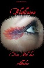 Blutlinien: Das Mal des Abbadon Cover des Buches Blutlinien: Das Mal des Abbadon (ISBN: B00CS6VKLM)