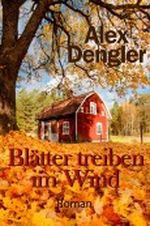 Blätter treiben im Wind Cover des Buches Blätter treiben im Wind (ISBN: B00CTPZPTK)