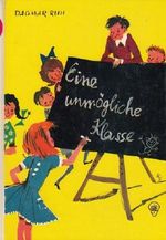 Eine unmögliche Klasse Cover des Buches Eine unmögliche Klasse (ISBN: B00CXQEQHM)