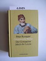 Gesammelte Werke, Band 2: Der Gottsucher - Jakob der Letzte Cover des Buches Gesammelte Werke, Band 2: Der Gottsucher - Jakob der Letzte (ISBN: B00DI6TEKU)