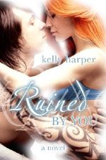 Ruined By You (The By You Series Book 1) Cover des Buches Ruined By You (The By You Series Book 1) (ISBN: B00DJHTO5I)