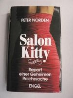 Salon Kitty. Report einer Geheimen Reichssache. Cover des Buches Salon Kitty. Report einer Geheimen Reichssache. (ISBN: B00DL0T33G)