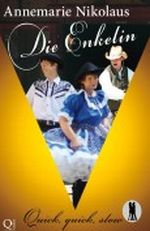 Die Enkelin (Quick, quick, slow - Tanzclub Lietzensee) Cover des Buches Die Enkelin (Quick, quick, slow - Tanzclub Lietzensee) (ISBN: B00DLIEVD0)