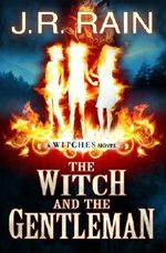 The Witch and the Gentleman (The Witches Series Book 1) Cover des Buches The Witch and the Gentleman (The Witches Series Book 1) (ISBN: B00DMAXU2K)