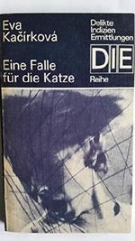 Eine Falle für die Katze / Wie sich die Wespe ein Nest baut 2 Kriminalerzählungen Cover des Buches Eine Falle für die Katze / Wie sich die Wespe ein Nest baut 2 Kriminalerzählungen (ISBN: B00DT8KZSM)