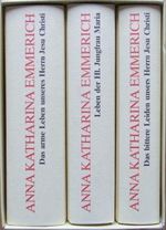 Anna Katharina Emmerich. Drei Bände in Schmuckschuber Cover des Buches Anna Katharina Emmerich. Drei Bände in Schmuckschuber (ISBN: B00DVVES3U)