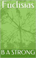 Fuchsias (English Edition) Cover des Buches Fuchsias (English Edition) (ISBN: B00E5J5JCG)