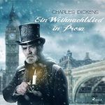 Ein Weihnachtslied in Prosa Cover des Buches Ein Weihnachtslied in Prosa (ISBN: B00E8M8Y7W)