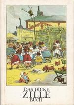 Das dicke Zillebuch Cover des Buches Das dicke Zillebuch (ISBN: B00EFII4M4)