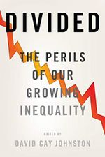Divided: The Perils of Our Growing Inequality (English Edition) Cover des Buches Divided: The Perils of Our Growing Inequality (English Edition) (ISBN: B00EGWEXJC)