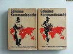 Geheime Kommandosache Hinter den Kulissen des Zweiten Weltkriegs Band 1 und 2 Cover des Buches Geheime Kommandosache Hinter den Kulissen des Zweiten Weltkriegs Band 1 und 2 (ISBN: B00EH1LGIS)