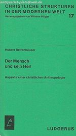 Der Mensch und sein Heil Cover des Buches Der Mensch und sein Heil (ISBN: B00EJ1MF0Y)