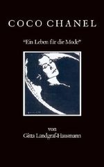COCO CHANEL - Ein Leben für die Mode (Ikonen & Legenden 1) Cover des Buches COCO CHANEL - Ein Leben für die Mode (Ikonen & Legenden 1) (ISBN: B00EPCXKOC)