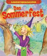 Das Sommerfest: Die schönsten Leselerngeschichten Cover des Buches Das Sommerfest: Die schönsten Leselerngeschichten (ISBN: B00EQ7I3EI)
