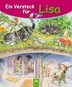 Ein Versteck für Lisa: Die schönsten Tiergeschichten Cover des Buches Ein Versteck für Lisa: Die schönsten Tiergeschichten (ISBN: B00EQMVFWA)