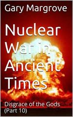 Nuclear War in Ancient Times: Disgrace of the Gods (Part 10) (Legacy of the Gods Book 2) (English Edition) Cover des Buches Nuclear War in Ancient Times: Disgrace of the Gods (Part 10) (Legacy of the Gods Book 2) (English Edition) (ISBN: B00ER1NRYY)