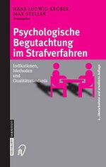 Psychologische Begutachtung im Strafverfahren: Indikationen, Methoden, Qualitätsstandards Cover des Buches Psychologische Begutachtung im Strafverfahren: Indikationen, Methoden, Qualitätsstandards (ISBN: B00F783PZM)