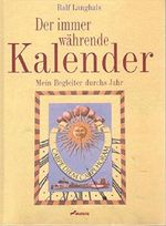 Der immerwährende Kalender.,Mein Begleiter durchs Jahr. Cover des Buches Der immerwährende Kalender.,Mein Begleiter durchs Jahr. (ISBN: B00FVX9QFG)