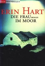 Die Frau im Moor : Roman ; Cover des Buches Die Frau im Moor : Roman ; (ISBN: B00G5JPBR2)