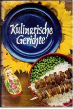 Kulinarische Gerichte. Zu Gast bei Freunden. Cover des Buches Kulinarische Gerichte. Zu Gast bei Freunden. (ISBN: B00GMH2OJA)
