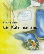Ein Kater namens ... Cover des Buches Ein Kater namens ... (ISBN: B00GO98A9E)