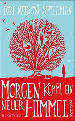 Morgen kommt ein neuer Himmel: Roman (Fischer Taschenbibliothek) Cover des Buches Morgen kommt ein neuer Himmel: Roman (Fischer Taschenbibliothek) (ISBN: B00GSG0V8G)