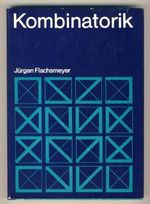 Kombinatorik- eine Einführung in die mengentheoretische Denkweise Cover des Buches Kombinatorik- eine Einführung in die mengentheoretische Denkweise (ISBN: B00GWJMCFO)