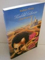 Kahlil Gibran. Die Biographie Cover des Buches Kahlil Gibran. Die Biographie (ISBN: B00H3KXXWW)