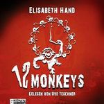 12 Monkeys Cover des Buches 12 Monkeys (ISBN: B00HZQUIY0)