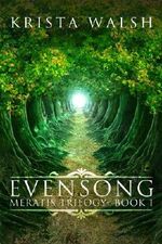 Evensong (Meratis Trilogy Book 1) Cover des Buches Evensong (Meratis Trilogy Book 1) (ISBN: B00I7BU09A)