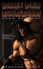 Barn der Barbar: Barn beginnt Cover des Buches Barn der Barbar: Barn beginnt (ISBN: B00IIWWN8Y)