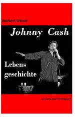 Johnny Cash: Eine Lebensgeschichte (Lebensgeschichten 3) Cover des Buches Johnny Cash: Eine Lebensgeschichte (Lebensgeschichten 3) (ISBN: B00IMFXDT0)