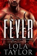 Fever: a Blood Moon Rising Werewolf Romance Cover des Buches Fever: a Blood Moon Rising Werewolf Romance (ISBN: B00ING5PN0)
