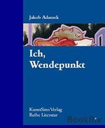 Ich, Wendepunkt Cover des Buches Ich, Wendepunkt (ISBN: B00ITO44RO)