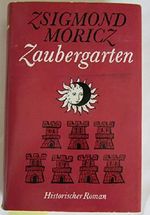 Zaubergarten - Historischer Roman. Erster Band der Siebenbürgen-Triologie. Cover des Buches Zaubergarten - Historischer Roman. Erster Band der Siebenbürgen-Triologie. (ISBN: B00JAFVJF6)